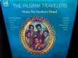 画像1: Sam Cooke元ネタ収録/US原盤★THE PILGRIM TRAVELLERS-『SHAKE MY MOTHER'S HAND』 (1)