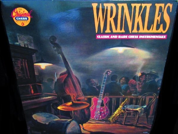画像1: チェス・レア音源集/US廃盤★Wrinkles - Classic And Rare Chess Instrumentals (1)