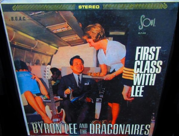 画像1: バイロン・リー/Jamaica原盤★BYRON LEE & THE DRAGONAIRES-『First Class With Lee』 (1)