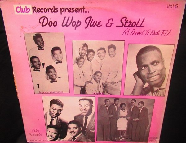 画像1: 黒人Doo-Wop/Jive★V.A.-『DOO WOP JIVE & STROLL VOL.6』 (1)