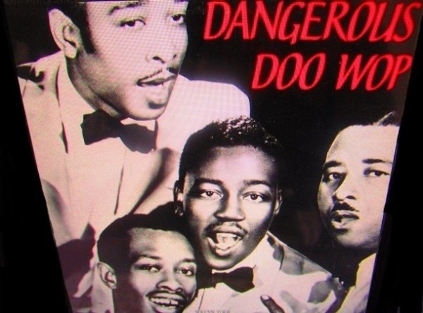 画像1: デンジャラス・ドゥーワップUK廃盤★V.A.-『DANGEROUS DOO-WOP VOL.4』 (1)