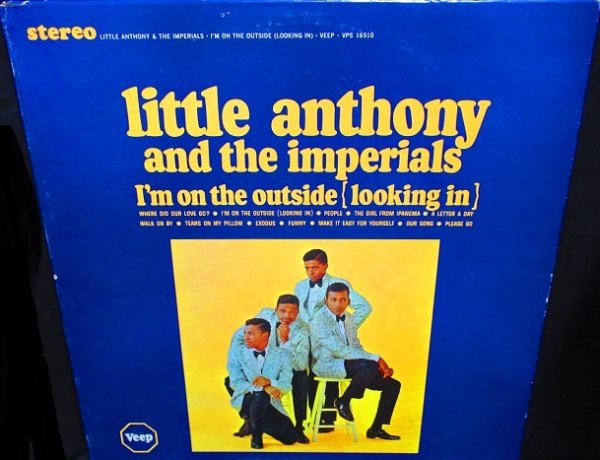 画像1: リトル・アンソニー＆インペリアルズUS原盤★LITTLE ANTHONY AND THE IMPERIALS-『I'M ON THE OUTSIDE』 (1)