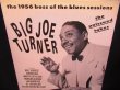 画像1: ジョー・ターナー/フランス盤 未発表音源集★BIG JOE TURNER-『THE UNISSUED TAKES』 (1)