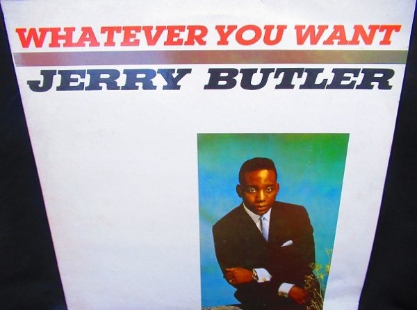 画像1: ジェリー・バトラー/UK廃盤★JERRY BUTLER-『WHATEVER YOU WANT』 (1)