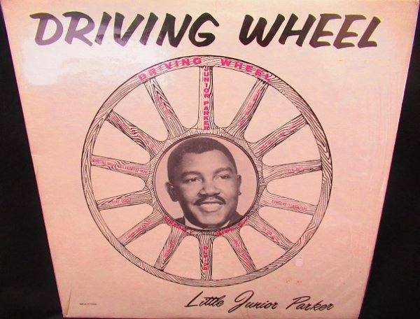 画像1: ジュニア・パーカー/US廃盤★JUNIOR PARKER-『DRIVING WHEEL』 (1)