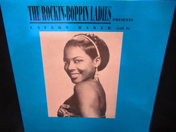 画像1: ラヴァーン・ベイカーEU廃盤★LAVERN BAKER-『THE ROCKIN-BOPPIN LADIES』 (1)