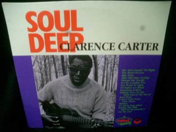 画像1: クラレンス・カーターUK廃盤★CLARENCE CARTER-『SOUL DEEP』  (1)