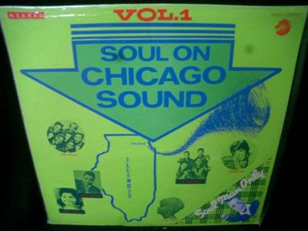 画像1: 桜井ユタカ監修/シカゴソウル廃盤V.A.★SOUL ON CHICAGO SOUND VOL.1』  (1)