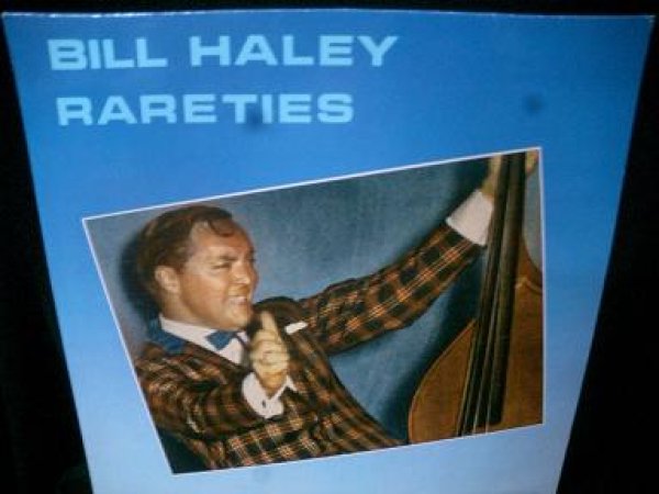 画像1: ビル・ヘイリー未発表レア音源集★BILL HALEY-『RARETIES』 (1)