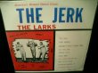 画像1: ザ・ラークスUS原盤★THE LARKS-『THE JERK』 (1)