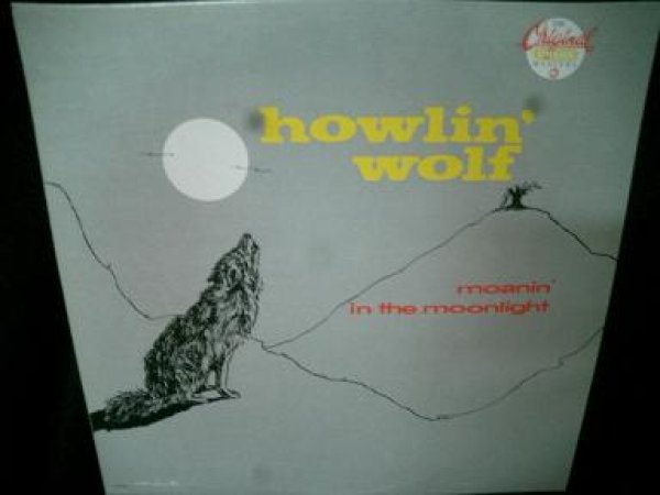 画像1: ハウリン・ウルフUS廃盤★HOWLIN' WOLF-『MOANIN' IN THE MIDNIGHT』  (1)