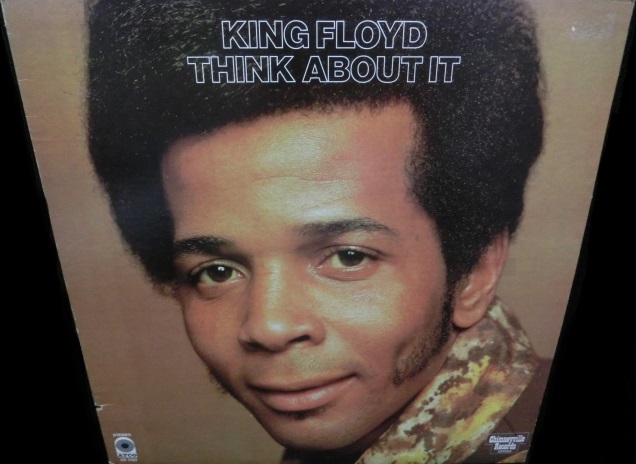 キング フロイドus原盤 King Floyd Think About It Modern Records 2号店 Lp Cd