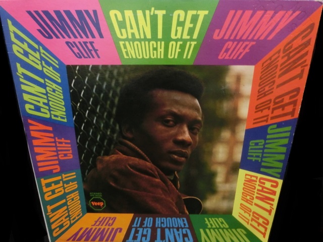 ジミー・クリフ/貴重US原盤☆JIMMY CLIFF-『CAN'T GET ENOUGH OF IT』 - MODERN RECORDS  2号店(LP/CD)