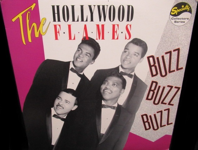 ハリウッド・フレイムスUS廃盤☆THE HOLLYWOOD FLAMES-『BUZZ BUZZ BUZZ』 - MODERN RECORDS  2号店(LP/CD)